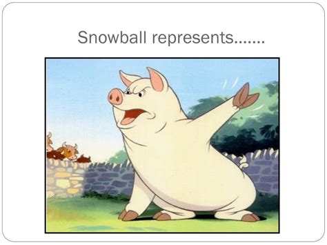 Who Is Snowball In Animal Farm Represented As